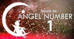 Angel Number 1 Meaning - Why Am I Seeing This Number?