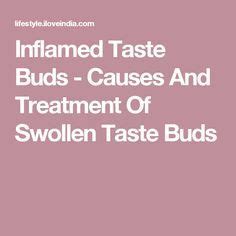 5 Natural Home Remedies To Relieve Swollen Taste Buds | Health tips and ...