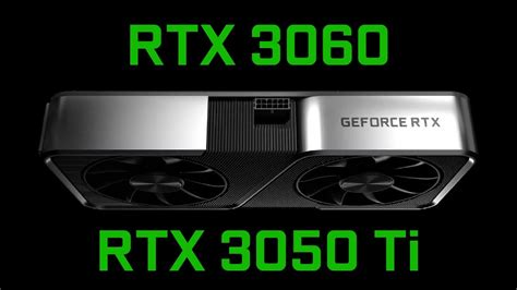 NVIDIA RTX 3050 ve RTX 3050 Ti Özellikleri Gözüktü