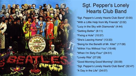 The Beatles - Sgt. Pepper's Lonely Hearts Club Band [FULL ALBUM] - YouTube