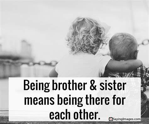 35 Sweet and Loving Siblings Quotes | SayingImages.com