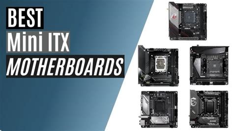 (VIDEO) Top 5 Best Mini ITX Motherboards in 2023 - Best Motherboard Zone