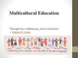 What Are "Multiculturalism" and "Multicultural Education"?: Goals and Benefits ~ EduGyan