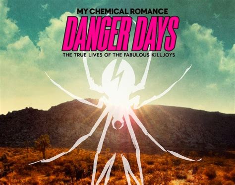 throw a TANTRUM: Featured Album: Danger Days: The True Lives of the Fabulous Killjoys - My ...