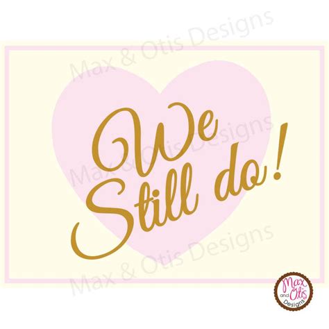 We Still Do Printable Sign Banner | Printable signs, Printable banner ...