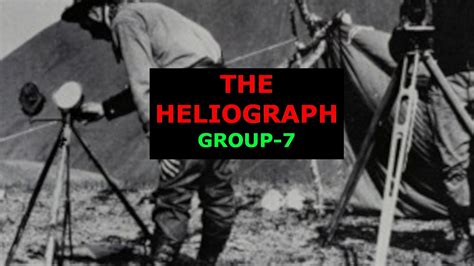 7: The Heliograph - YouTube