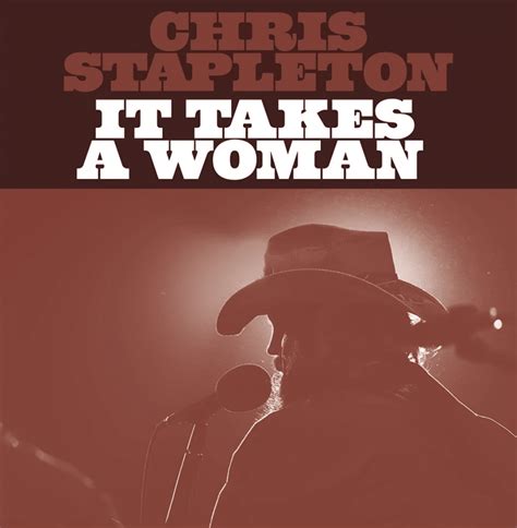 Chris Stapleton Releases New Love Song To His Wife, "It Takes A Woman"