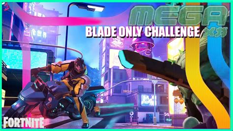 Kinetic Blade Only Challenge : Fortnite MEGA - YouTube