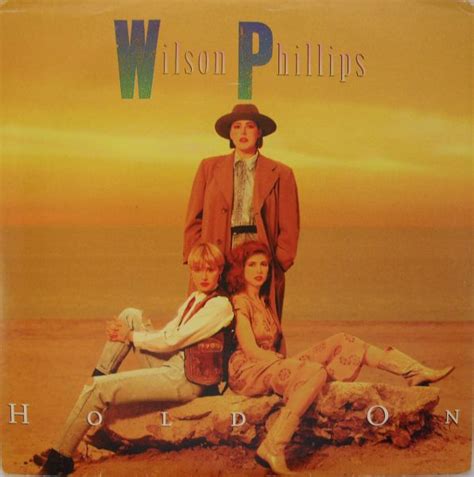 Wilson Phillips - Hold On | Wilson phillips, Lp albums, Vinyl record ...