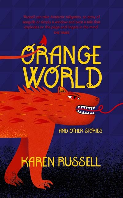 Orange World by Karen Russell - Penguin Books Australia