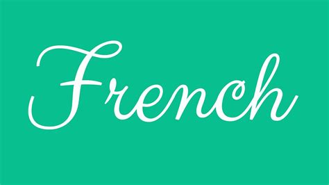 Learn how to Sign the Name French Stylishly in Cursive Writing - YouTube