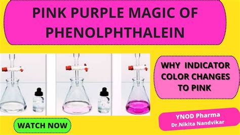 Why Phenolphthalein indicator color changes to pink. - YouTube