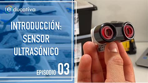 Lego MINDSTORMS EV3 Introducción #3 Sensor Ultrasónico - YouTube