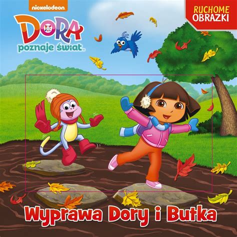 Dora poznaje świat Ruchome obrazki