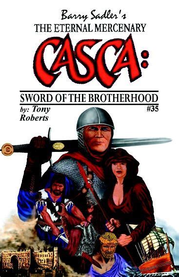 Barry Sadler’s THE ETERNAL MERCENARY: CASCA: SWORD OF THE BROTHERHOOD ...