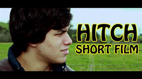 HITCH SHORT FILM - YouTube