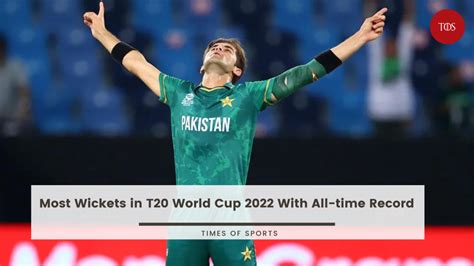 Most Wickets in T20 World Cup 2022 With All-time Record