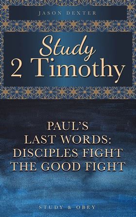 Bible Study Guide on 2 Timothy - Discussion Questions and Applications ...