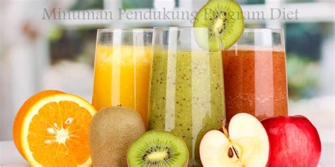 Minuman Sehat Pendukung Program Diet | Inkesehatan