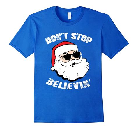 Don’t Stop Believing Santa T-Shirt-CL – Colamaga