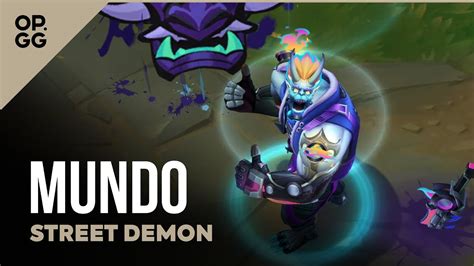 League of Legends Street Demons Dr. Mundo OP.GG Skin Review - YouTube