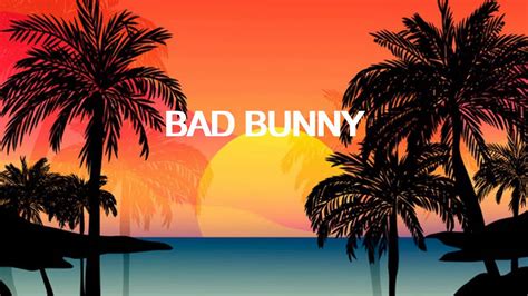 SOY PEOR (LETRA/ Lyrics) BAD BUNNY OFICIAL - YouTube