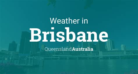 Weather for Brisbane, Queensland, Australia