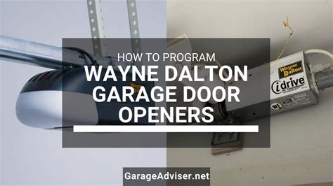 Programming Wayne Dalton Garage Door Openers - Step by Step Guide