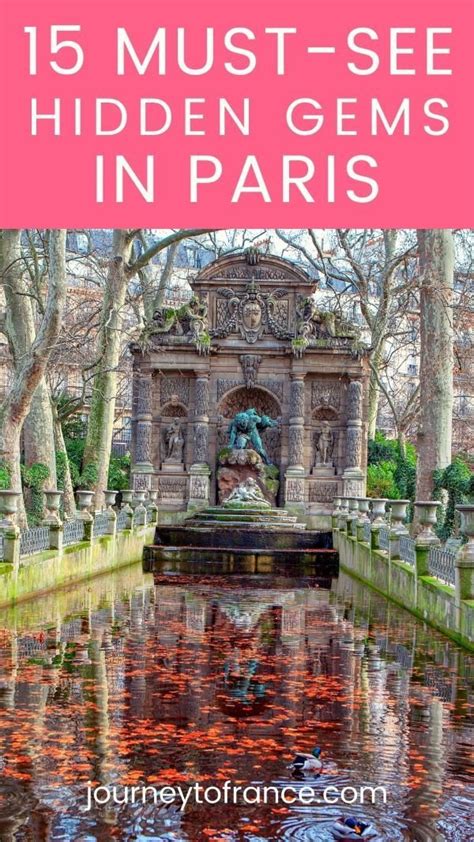 15 Must-See Hidden Gems In Paris – Journey To France