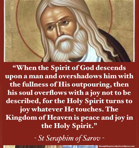 St Seraphim of Sarov: Spirit of God | Saint quotes catholic, Eastern ...