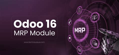 Odoo 16 Manufacturing Module