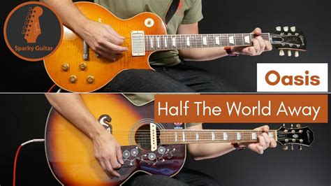 Half The World Away - Oasis (Guitar Cover) - YouTube