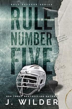 Rule Number Five (Rule Breaker, #1) by Jessa Wilder | Goodreads