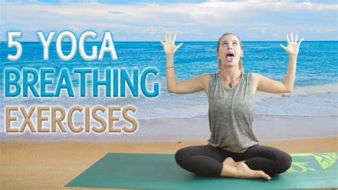 Top Five Yoga Breathing Exercises - Jivayogalive