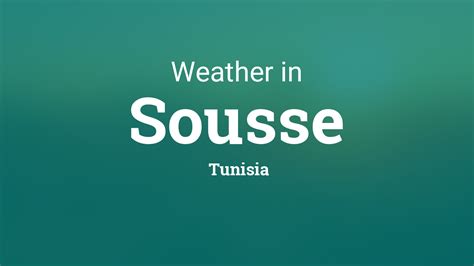 Weather for Sousse, Tunisia