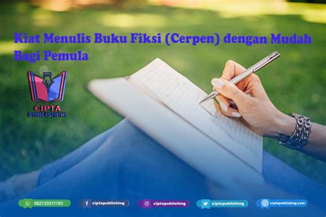 Kiat Menulis Buku Fiksi (Cerpen) dengan Mudah Bagi Pemula - Cipta Publishing