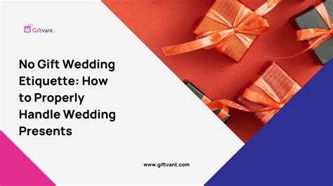 No Gift Wedding Etiquette: How to Properly Handle Wedding Presents