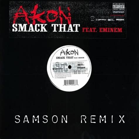 Stream Akon - Smack That (Samson remix) by Samson | Listen online for ...