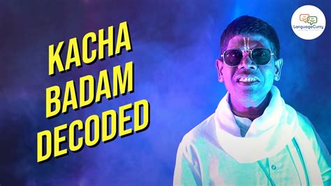 Kacha Badam- Song Lyrics and Translation - YouTube