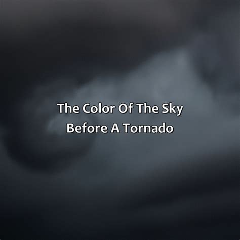 What Color Does The Sky Turn Before A Tornado - colorscombo.com