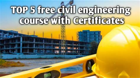 Free online civil engineering courses with certificate | certification courses for civil ...