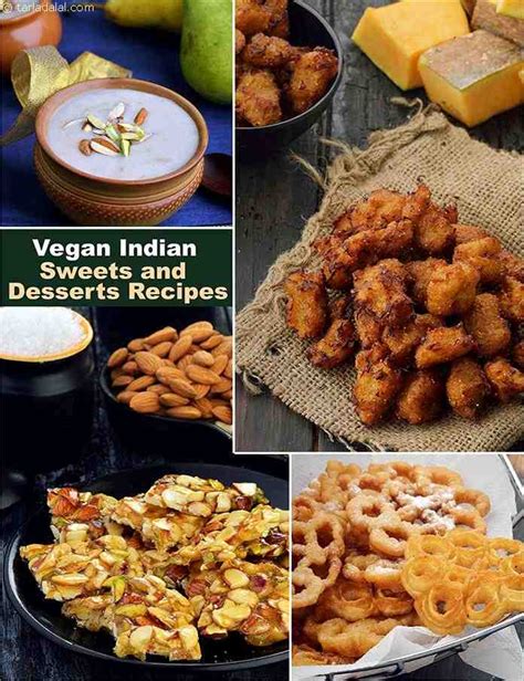 Vegan Indian Desserts and Sweets, No cheese, butter, milk.