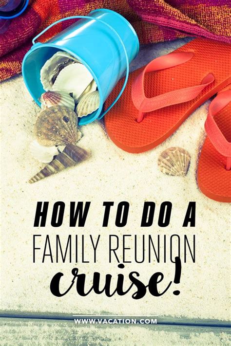 How to Do A Family Reunion Cruise Without The Stress • Vacation.com ...