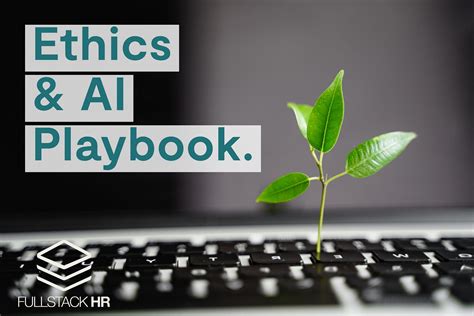 Ethics & AI Playbook. - by Johannes Sundlo - FullStack HR