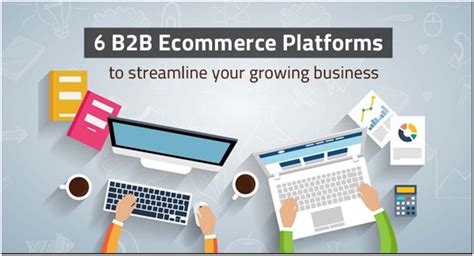 The 6 Best B2B E-Commerce Platforms For Small Businesses - Aik Designs