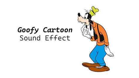 Goofy Cartoon Sound Effects | Funny cartoon sound effects - YouTube