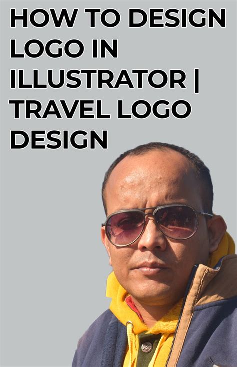 a man wearing sunglasses and a yellow scarf with the words how to design logo in illustration i ...