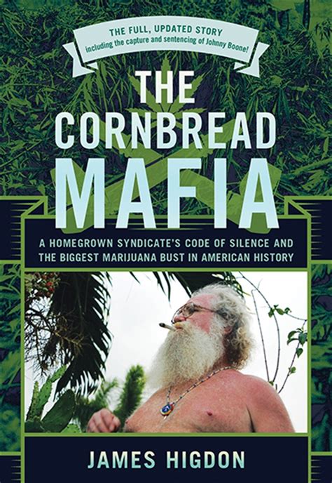 The Cornbread Mafia: A Homegrown Syndicate’s Code of Silence and the ...