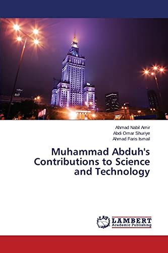 Muhammad Abduh's Contributions to Science and Technology by Ahmad Nabil ...