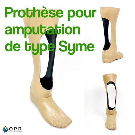 Prothèse pour amputation de type Syme OPR : Orthoprothésistes (35-50)